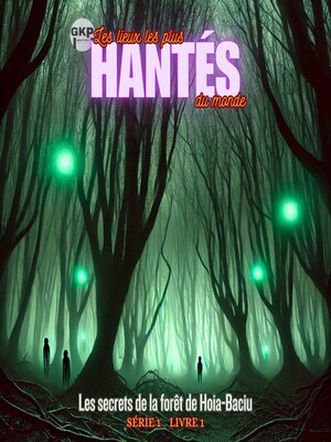 cover image of Les secrets de la forêt de Hoia-Baciu
